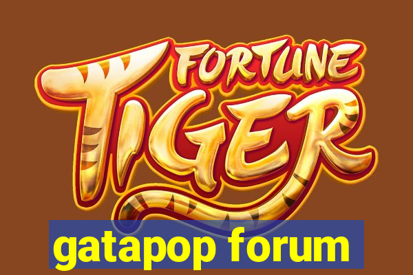 gatapop forum